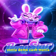 conta demo cash mania